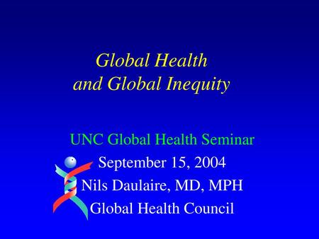 Global Health and Global Inequity