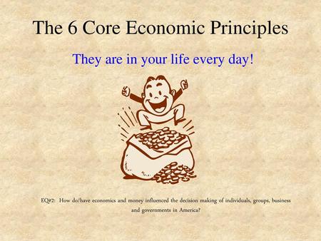 The 6 Core Economic Principles