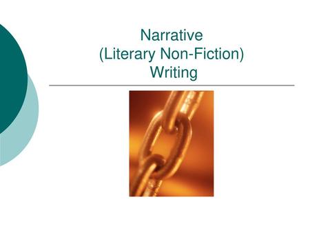 Narrative (Literary Non-Fiction) Writing