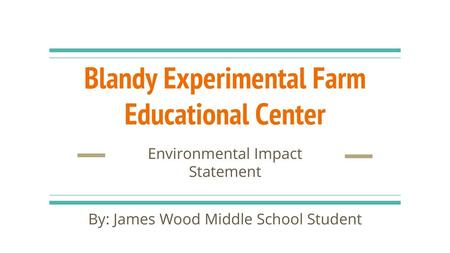 Blandy Experimental Farm Educational Center