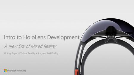 Intro to HoloLens Development
