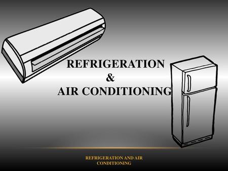 Refrigeration & air conditioning