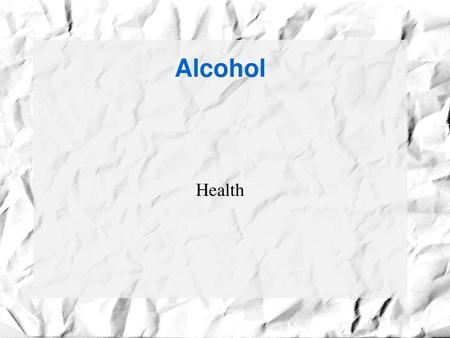 Alcohol Health.