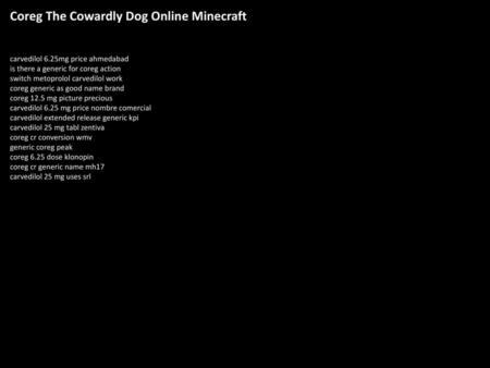Coreg The Cowardly Dog Online Minecraft