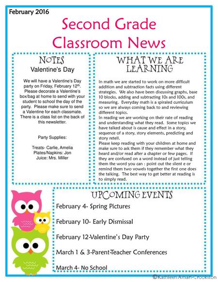 We will have a Valentine’s Day party on Friday, February 12th.