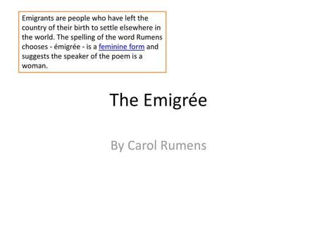 The Emigrée By Carol Rumens
