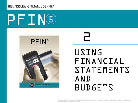 PFIN 2 5 USING FINANCIAL STATEMENTS AND BUDGETS