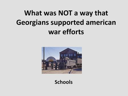 What was NOT a way that Georgians supported american war efforts