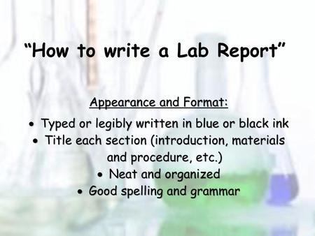 “How to write a Lab Report”