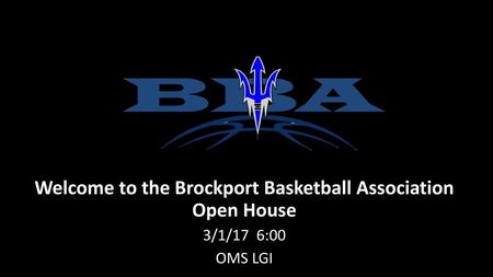 Welcome to the Brockport Basketball Association Open House