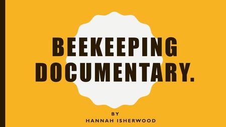 Beekeeping Documentary.