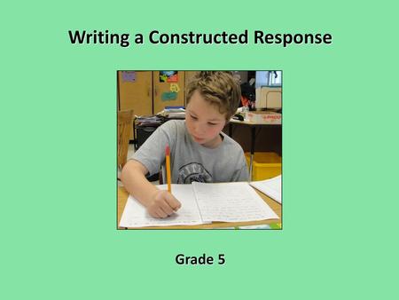 Writing a Constructed Response