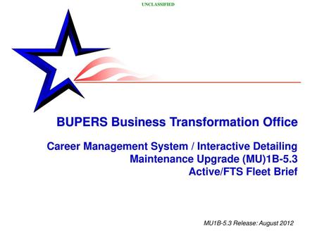 Maintenance Upgrade (MU)1B-5.3 Active/FTS Fleet Brief