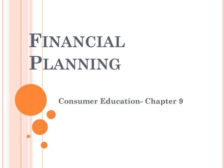 Consumer Education- Chapter 9