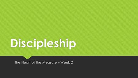 The Heart of the Measure – Week 2