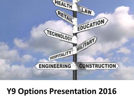 Y9 Options Presentation 2016