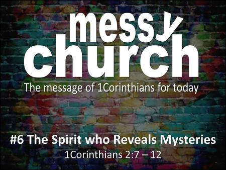 church The message of 1Corinthians for today mess y