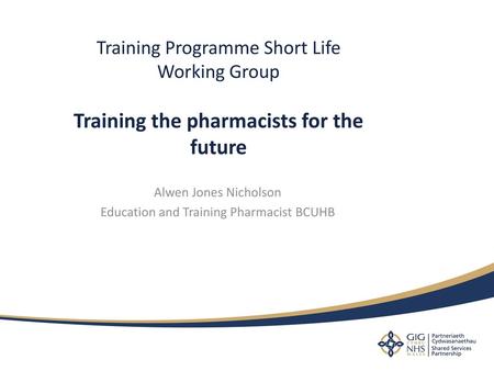Alwen Jones Nicholson Education and Training Pharmacist BCUHB