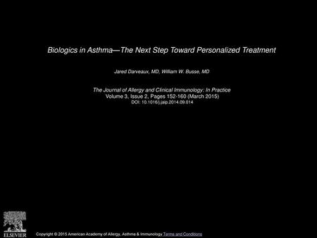 Biologics in Asthma—The Next Step Toward Personalized Treatment