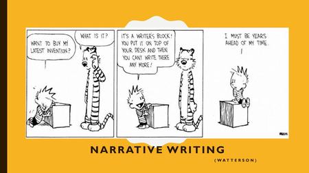 Narrative Writing (Watterson)