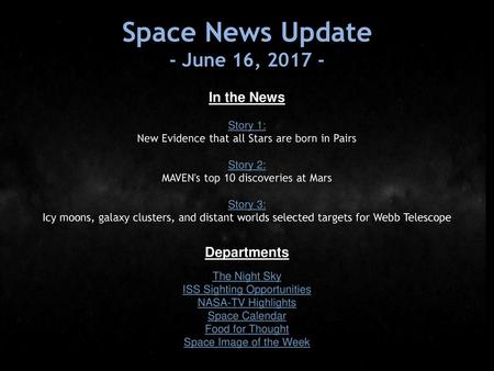 Space News Update - June 16, In the News Departments Story 1: