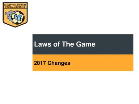 Laws of The Game 2017 Changes.
