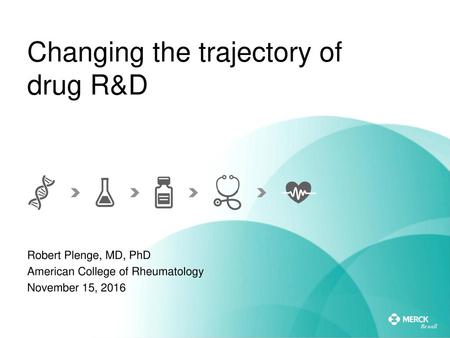 Changing the trajectory of drug R&D