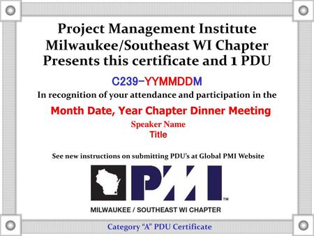 Project Management Institute Milwaukee/Southeast WI Chapter