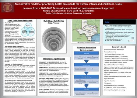 Abstract # 227471 An innovative model for prioritizing health care needs for women, infants and children in Texas: Lessons from a 2009-2010 Texas-wide.