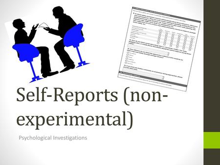 Self-Reports (non-experimental)