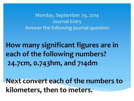How many significant figures are in each of the following numbers?