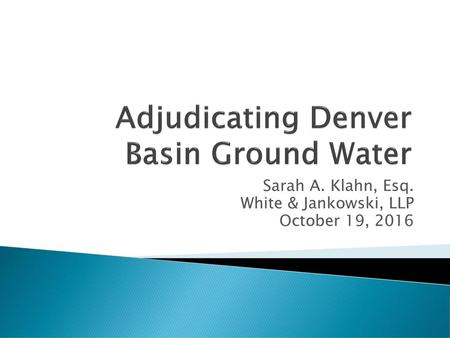 Adjudicating Denver Basin Ground Water