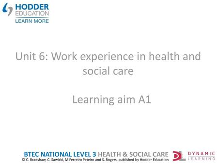 Unit 6: Work experience in health and social care