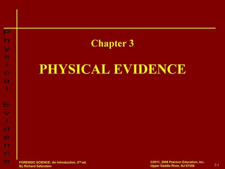 Chapter 3 PHYSICAL EVIDENCE.