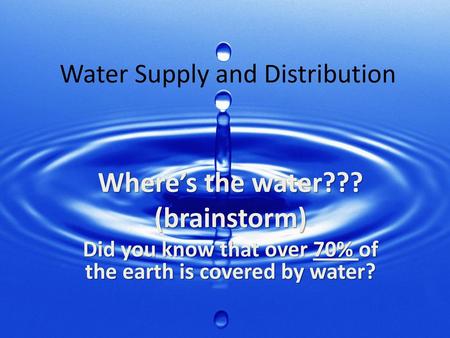 Water Supply and Distribution