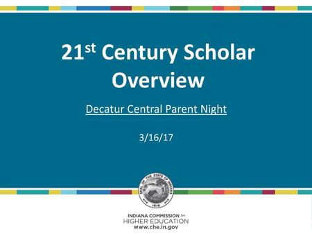 21st Century Scholar Overview