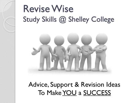 Revise Wise Study Shelley College
