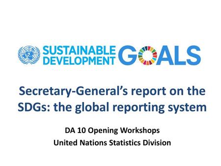 Secretary-General’s report on the SDGs: the global reporting system