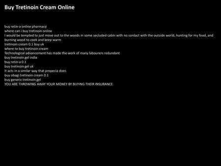 Buy Tretinoin Cream Online