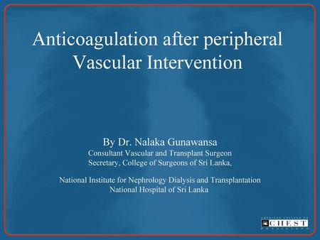 Anticoagulation after peripheral Vascular Intervention