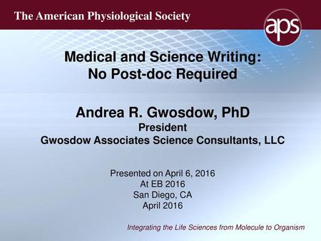 Medical and Science Writing: No Post-doc Required