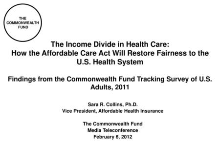 The Income Divide in Health Care: