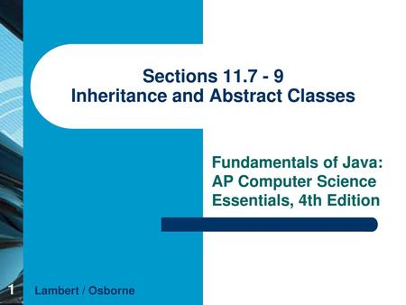 Sections Inheritance and Abstract Classes