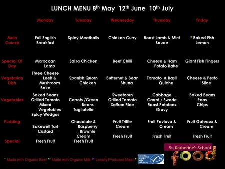 LUNCH MENU 8th May 12th June 10th July