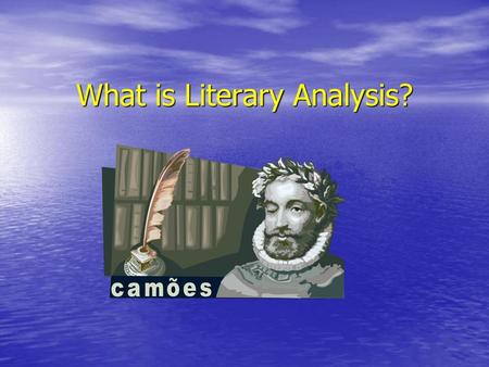 What is Literary Analysis?