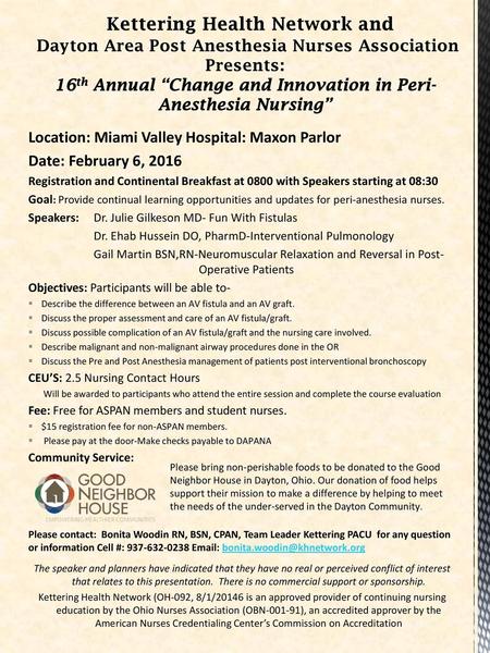   Kettering Health Network and Dayton Area Post Anesthesia Nurses Association Presents: 16th Annual “Change and Innovation in Peri-Anesthesia Nursing”