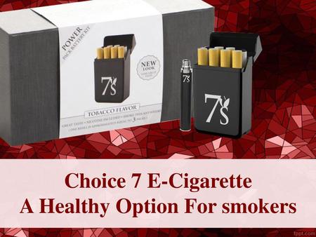 A Healthy Option For smokers