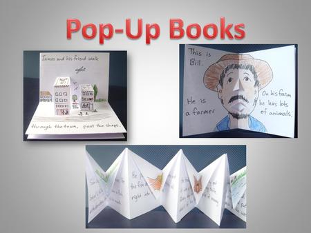 Pop-Up Books Making a pop-up little book adds wonder and surprise and delights young readers, as well as bringing the pleasure of creativity to its maker.