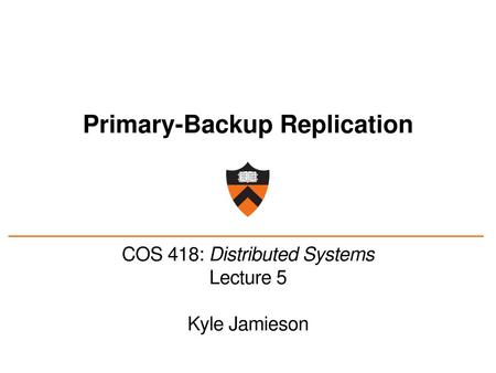 Primary-Backup Replication