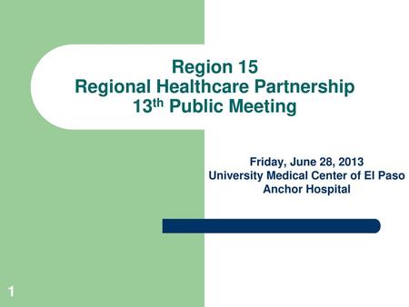 Region 15 Regional Healthcare Partnership 13th Public Meeting